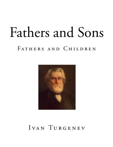 Fathers and Sons by Ivan Turgenev