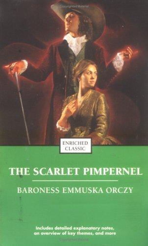 The Scarlet Pimpernel by Baroness Orczy